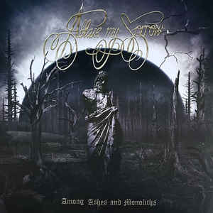 Ablaze My Sorrow ‎– Among Ashes And Monoliths  Vinyle, LP, Album