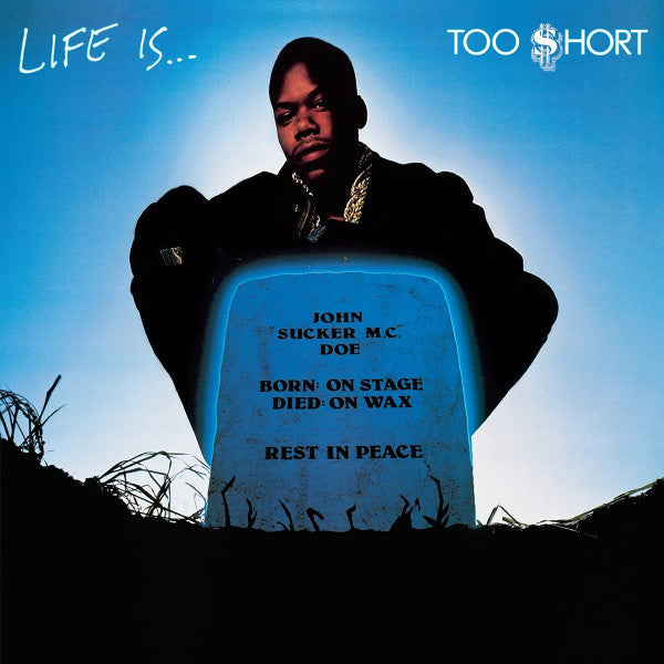 Too $hort – Life Is...Too $hort  Vinyle, LP, Album, Réédition