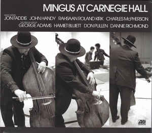 Charles Mingus ‎– Mingus At Carnegie Hall Deluxe Edition  2 × CD, Album, Édition Deluxe, Réédition