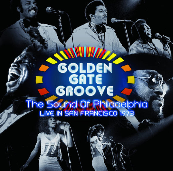 Artistes Divers – Golden Gate Groove (The Sound Of Philadelphia Live in San Francisco 1973)  2 x Vinyle, LP, Album, Édition Limitée, Réédition