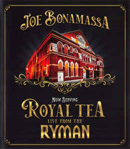 Joe Bonamassa ‎– Now Serving: Royal Tea Live From The Ryman  Blu-ray