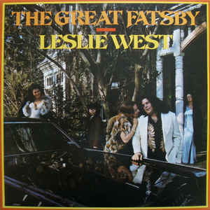 Leslie West ‎– The Great Fatsby  Vinyle, LP, Album, Réédition