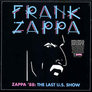 Frank Zappa ‎– Zappa '88: The Last U.S. Show  4 × Vinyle, LP, Album, Coffret