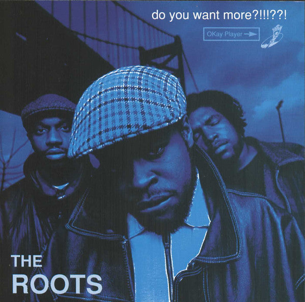 The Roots – Do You Want More?!!!??!  3 x Vinyle, LP, Édition Deluxe, Remasterisée