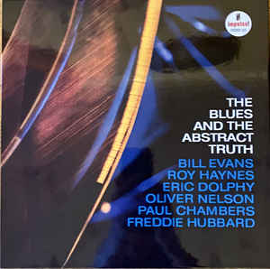 Oliver Nelson ‎– The Blues And The Abstract Truth  Vinyle, LP, Album, Réédition, Stéréo, 180g, Gatefold