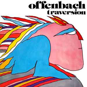 Offenbach - Traversion  CD, Album, Digipak