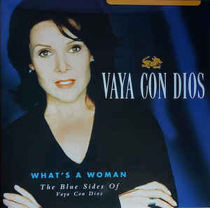 Vaya Con Dios ‎– What&