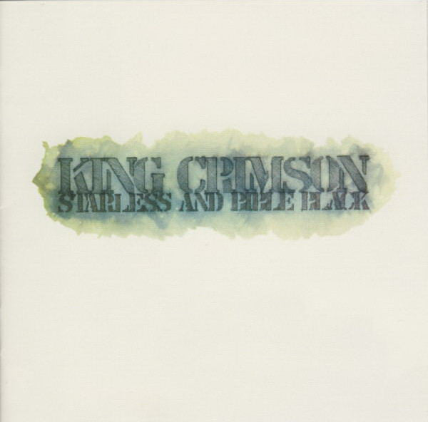 King Crimson – Starless And Bible Black  CD, HDCD, Album, Réédition, Remasterisé