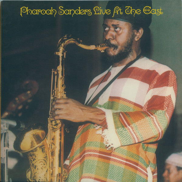 Pharoah Sanders – Live At The East  Vinyle, LP, Album, Réédition