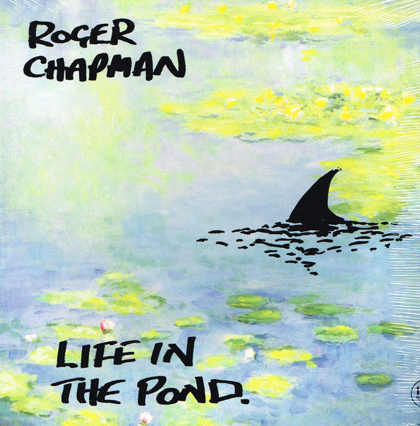 Roger Chapman – Life In The Pond  Vinyle, LP, Stéréo, 180gr