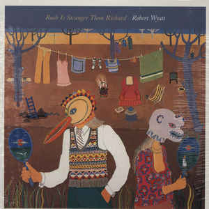Robert Wyatt ‎– Ruth Is Stranger Than Richard  Vinyle, LP, Album, Réédition