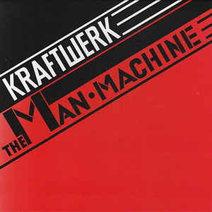 Kraftwerk ‎– The Man•Machine  Vinyle, LP, Album, Réédition, Remasterisé