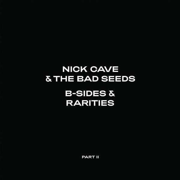 Nick Cave &amp; The Bad Seeds – B-Sides &amp; Rarities (Part II)  2 x Vinyle, LP, Compilation, 180g