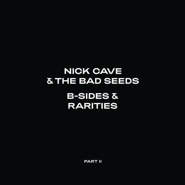 Nick Cave & The Bad Seeds – B-Sides & Rarities (Part II)  2 x Vinyle, LP, Compilation, 180g