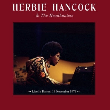 Herbie Hancock And The Headhunters – Live In Boston, 13 November 1973  Vinyle, 12", Album