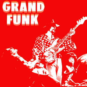 Grand Funk Railroad ‎– Grand Funk  CD, Album, Remasterisé