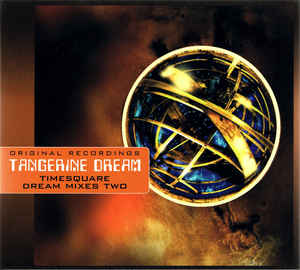 Tangerine Dream ‎– Timesquare Dream Mixes Two  CD, réédition, album, Digipak