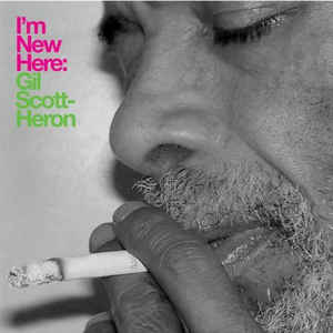 Gil Scott-Heron ‎– I'm New Here  Vinyle, LP, Album, 180 grammes + Vinyle Disque Boni