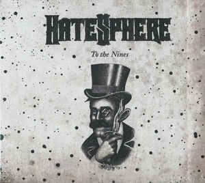 HateSphere ‎– To The Nines  CD, Album, Edition limitée, Digipak