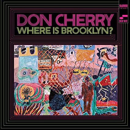 Don Cherry – Where Is Brooklyn?  Vinyle, LP, Album, Réédition, Remasterisé