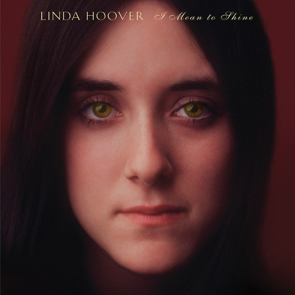 Linda Hoover – I Mean to Shine  Vinyle, LP, Album, Édition Limitée, Stéréo