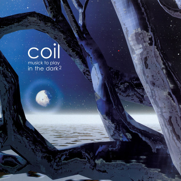 Coil – Musick To Play In The Dark²  2 x Vinyle, LP, Album, Réédition, Remasterisé