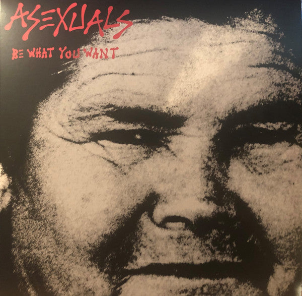 Asexuals – Be What You Want  Vinyle, LP, Album, Édition limitée, Numéroté, Réédition, Remastérisé, Rouge