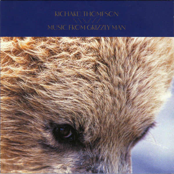 Richard Thompson – Music From Grizzly Man  CD