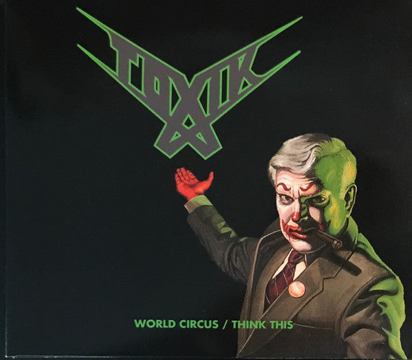 Toxik – World Circus / Think This 2 x CD, Compilation