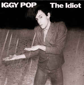 Iggy Pop ‎– The Idiot  Vinyle, LP, Album, Réédition, 180 gr.