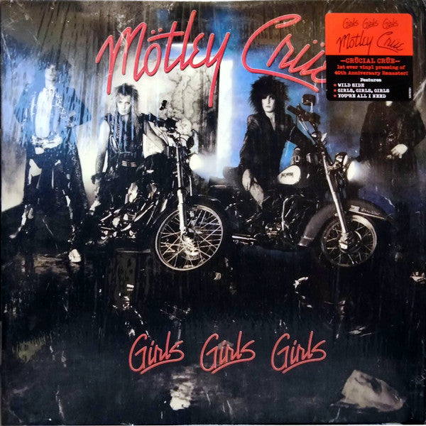 Mötley Crüe – Girls, Girls, Girls  Vinyle, LP, Album, Réédition, Remasterisé, 40ème Anniversaire