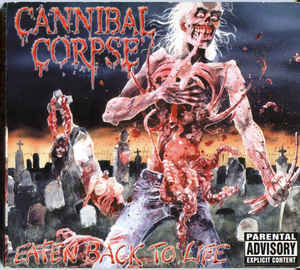 Cannibal Corpse ‎– Eaten Back To Life  CD, album, réédition, Digipak