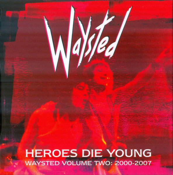 Waysted – Heroes Die Young (Waysted Volume Two: 2000-2007)  5 x CD, Album, Réédition, Coffret, Compilation