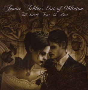 Jennie Tebler's Out Of Oblivion ‎– Till Death Tear Us Part  CD, Album