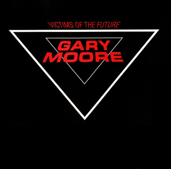 Gary Moore – Victims Of The Future  CD, Album, Réédition, Remasterisé