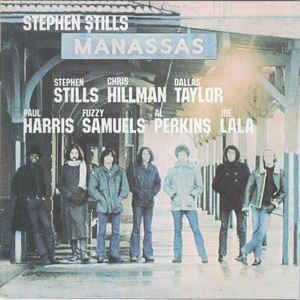 Stephen Stills, Manassas ‎– Manassas  CD, Album, Remasterisé
