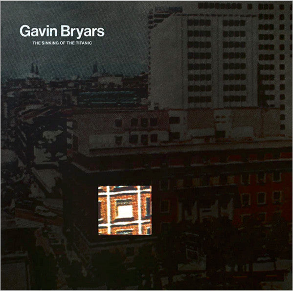 Gavin Bryars – The Sinking Of The Titanic  Vinyle, LP, Album, Réédition