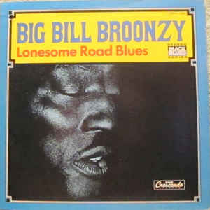 Big Bill Broonzy ‎– Lonesome Road Blues  Vinyle, LP