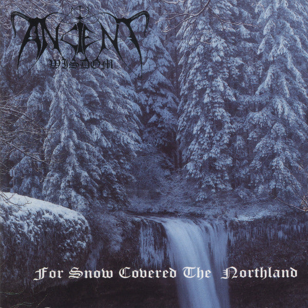Ancient Wisdom – For Snow Covered The Northland  2 x CD, Album, Réédition, Remasterisé