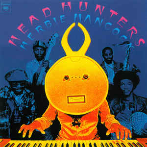 Herbie Hancock ‎– Head Hunters  Vinyle, LP, Album, Réédition, Remasterisé, 180 Grammes