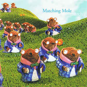 Matching Mole ‎– March  CD, Album