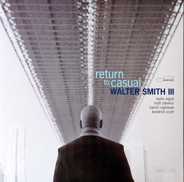 Walter Smith III – Return To Casual  Vinyle, LP, Album, Stéréo