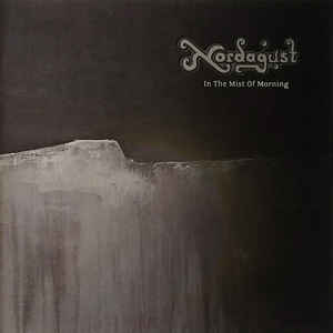 Nordagust ‎– In The Mist Of Morning  CD, Album, Stereo