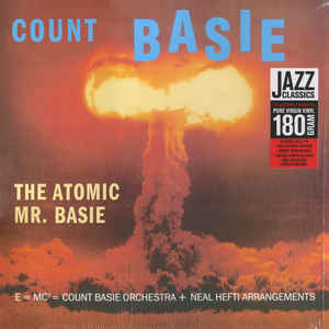 Count Basie ‎– The Atomic Mr. Basie  Vinyle, LP, Album, Edition limitée, Réédition, Remasterisé, 180 grammes