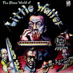 Artistes Divers ‎– The Blues World Of Little Walter  Vinyle, LP, Compilation