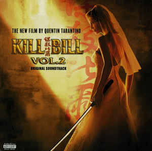 Artistes Divers ‎– Kill Bill Vol. 2 (Original Soundtrack)  Vinyle, LP, Album