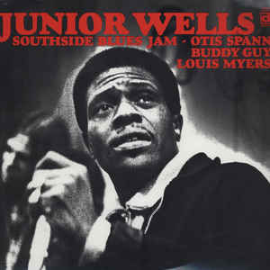 Junior Wells ‎– Southside Blues Jam  Vinyle, LP, Album, Réédition