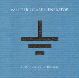 Van Der Graaf Generator ‎– A Grounding In Numbers  CD, Album