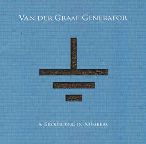 Van Der Graaf Generator ‎– A Grounding In Numbers  CD, Album