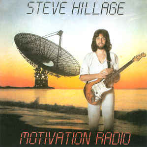 Steve Hillage ‎– Motivation Radio  CD, Album, Réédition, Remasterisé